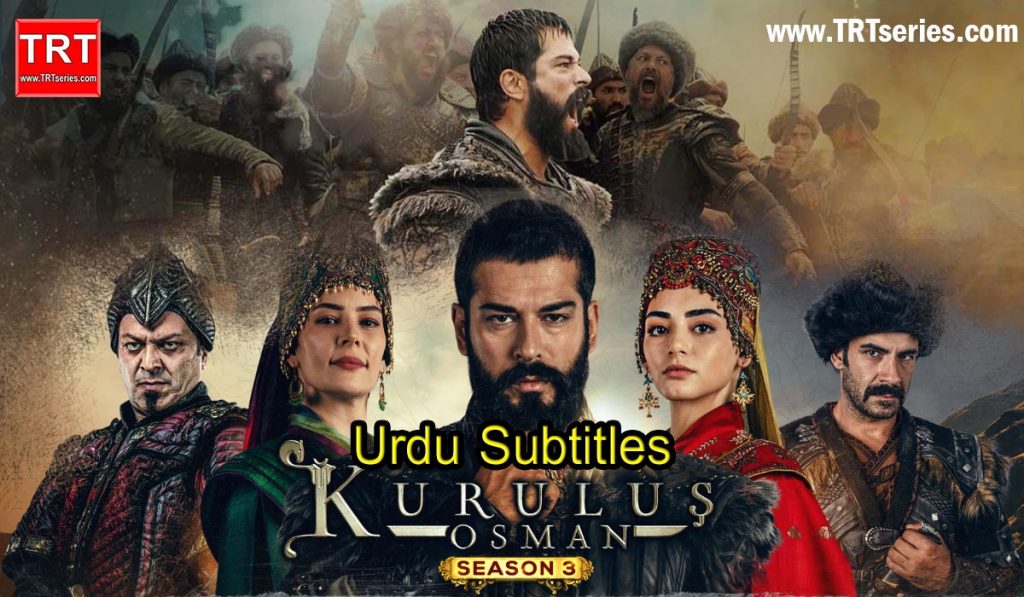 Kuruluş Osman Season 3 with Urdu Subtitles