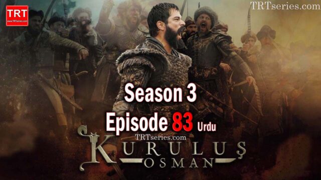 Kurulus Osman Episode 83 with Urdu Subtitles