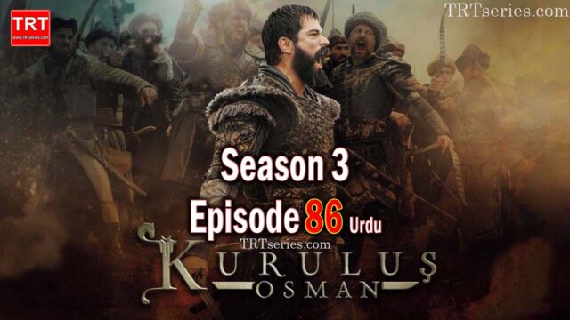 Kuruluş Osman Episode 86 with Urdu Subtitles