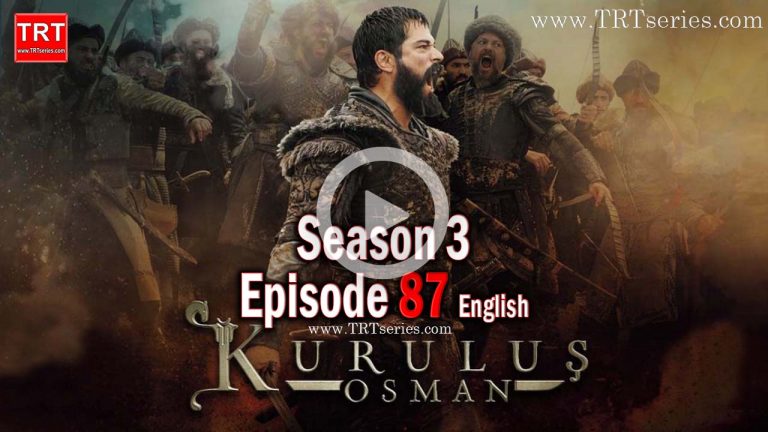 Kurulus Osman Episode 87 with English Subtitles
