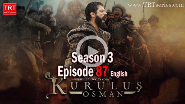 Kuruluş Osman Episode 87 with English Subtitles