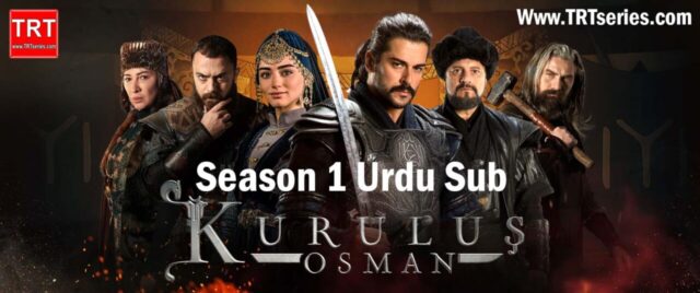 Kuruluş Osman Seasion 1 with Urdu Subtitles