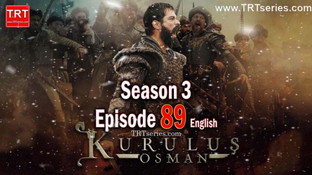 Kurulus Osman Episode 89 with English Subtitles