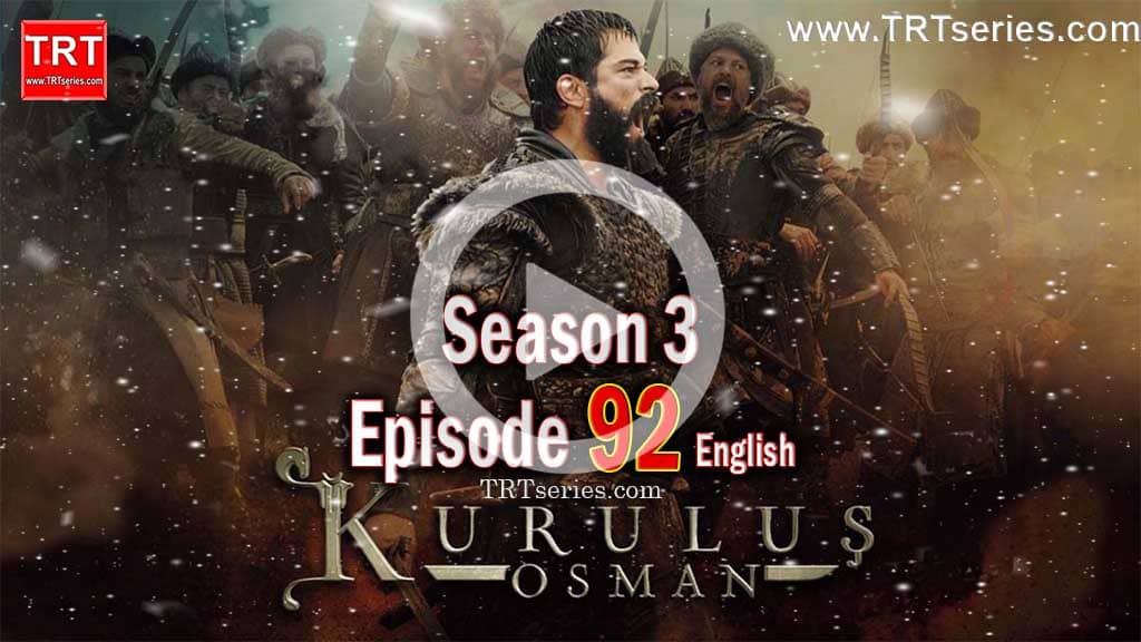 Kurulus Osman Episode 92 with English Subtitles