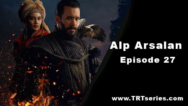 Alp Arsalan Episode 27