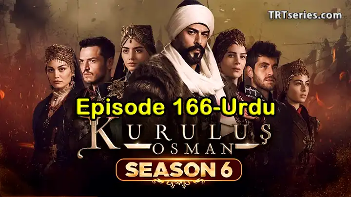 Kuruluş Osman Episode 166 with urdu subtitles