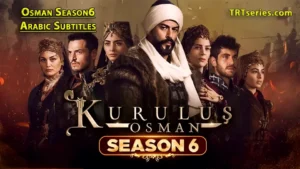 Kurulus Osman Season 6 - Arabic-TRTsereis